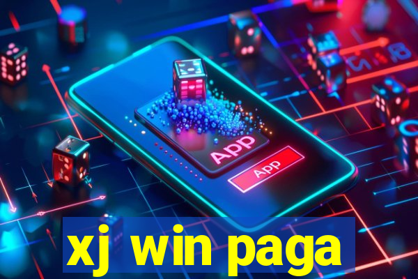 xj win paga